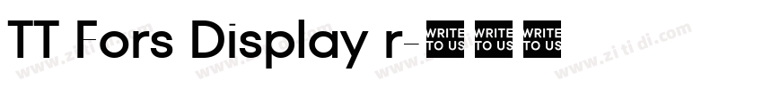 TT Fors Display r字体转换 TT Fors Display r字体转换